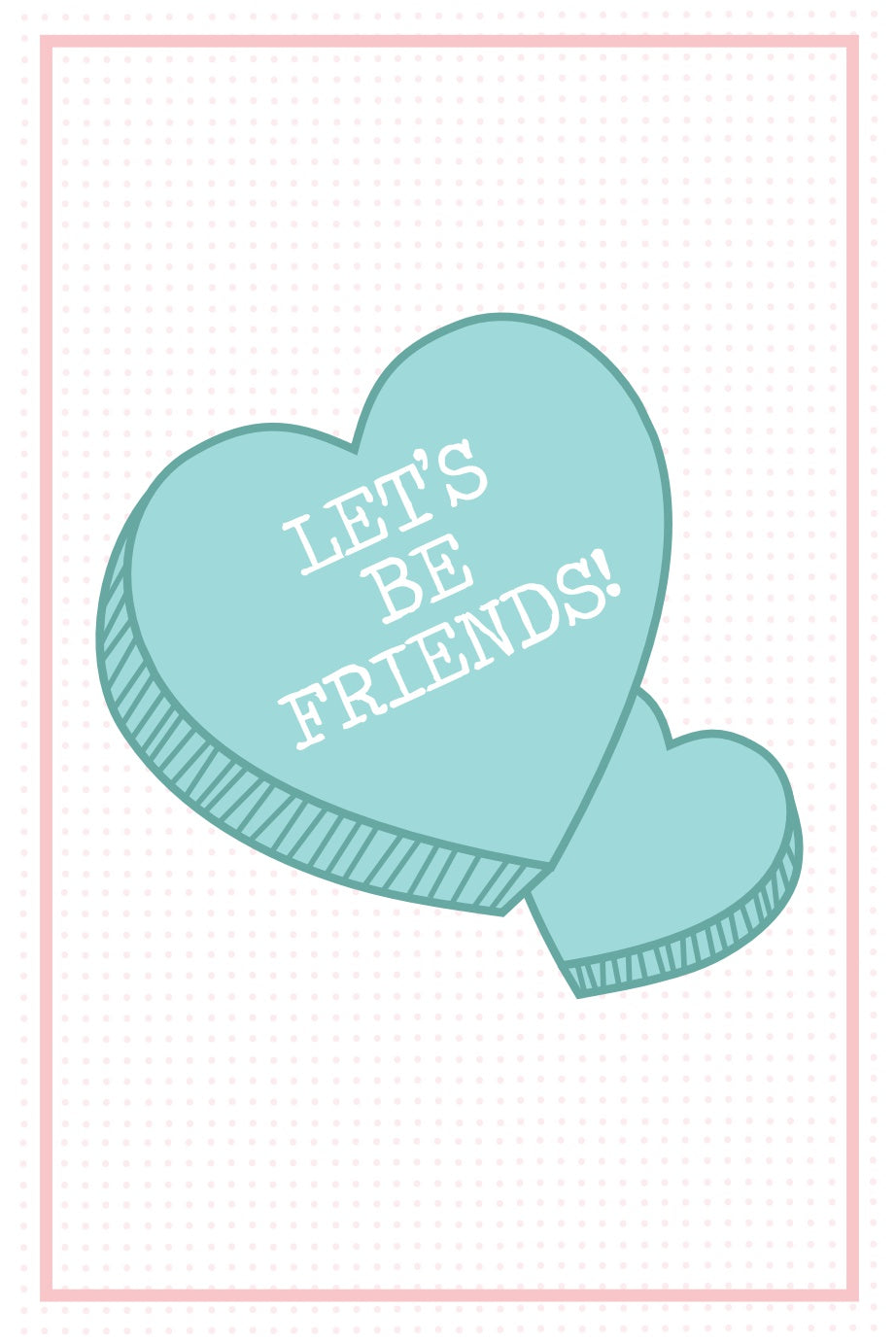 Let's Be Friends — Tangerine Goods