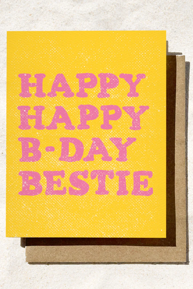 Happy Birthday Bestie Card
