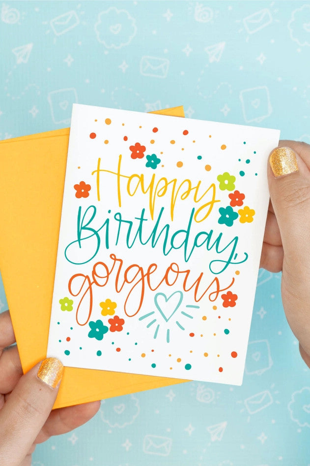 Happy Birthday Gorgeous Card