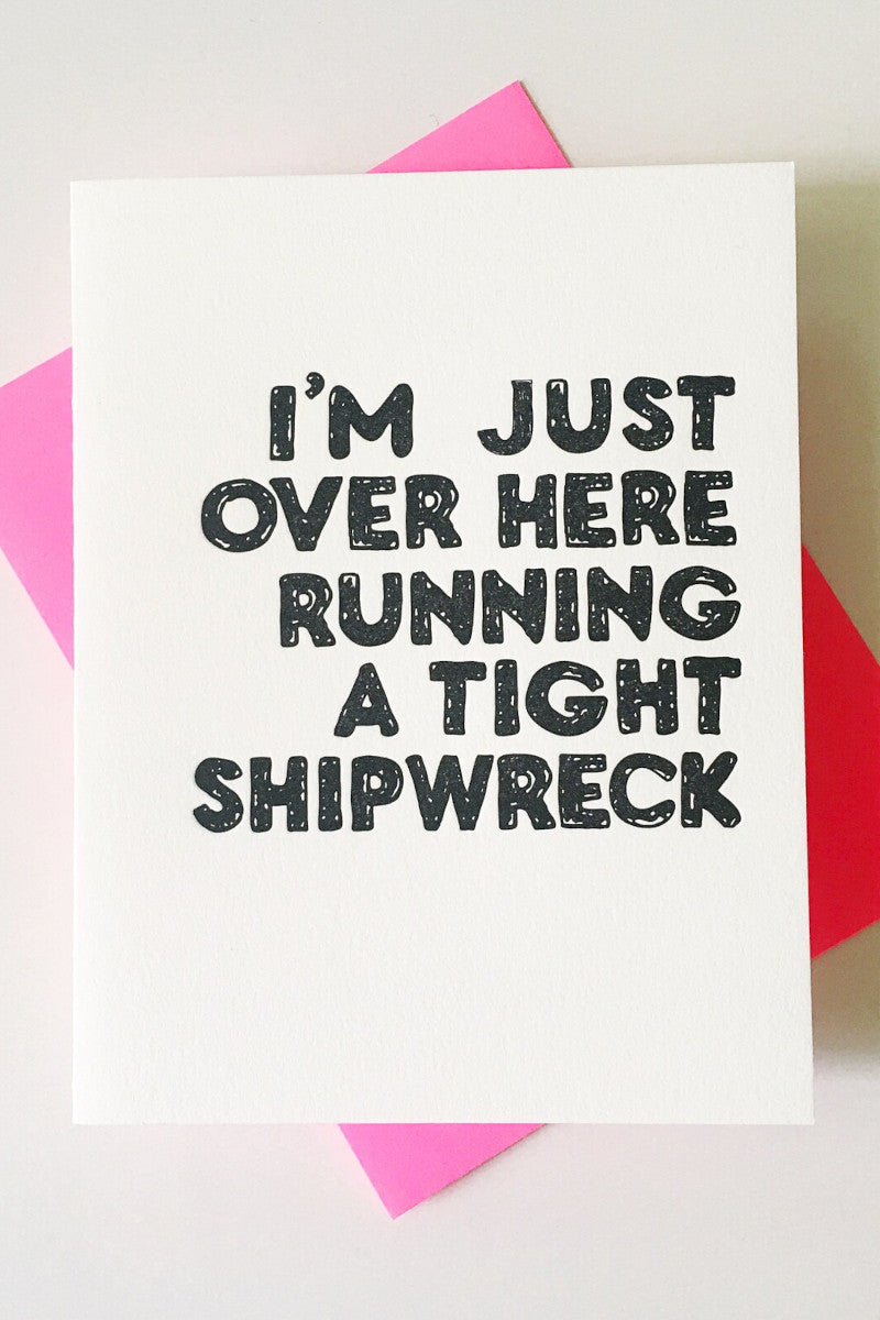 Tight Shipwreck Card