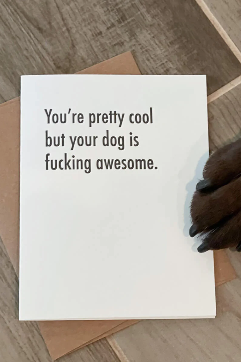 Awesome Dog Card